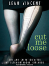 Cover image for Cut Me Loose